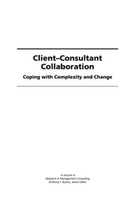 Cover image: Client-Consultant Collaboration: Coping with Complexity and Change 9781607522089