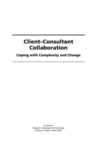 Cover image: Client-Consultant Collaboration: Coping with Complexity and Change 9781607522089