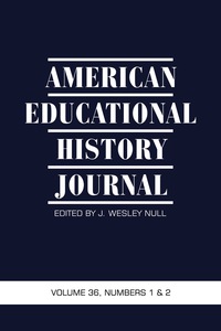 Cover image: American Educational History Journal: Volume 36 #1 & 2 9781607522256