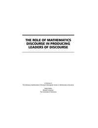 Cover image: The Role of Mathematics Discourse in Producing Leaders of Discourse 9781607522829