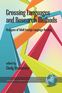 Cover image: Crossing Languages and Research Methods: Analyses of Adult Foreign Language Reading 9781607522850