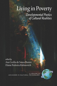 Cover image: Living in Poverty: Developmental Poetics of Cultural Realities 9781607523178