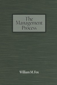 Cover image: The Management Process: An Integrated Functional Approach 9781607522331