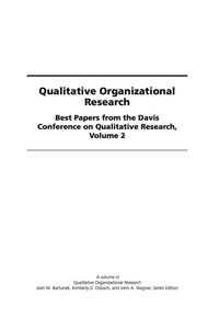 Cover image: Qualitative Organizational Research - Volume 2: Best Papers from the Davis Conference on Qualitative Research 9781607522294