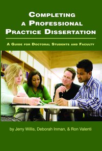 Omslagafbeelding: Completing a Professional Practice Dissertation: A Guide for Doctoral Students and Faculty 9781607524410