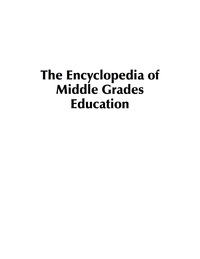 Cover image: The Encyclopedia of Middle Grades Education 9781593111724