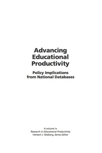 Cover image: Advancing Education Productivity: Policy Implications from National Databases 9781593111120