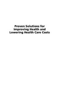 Cover image: Proven Solutions for Improving Health and Lowering Health Care Costs 9781593110000