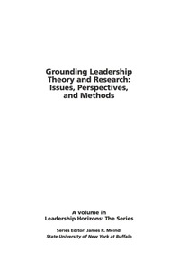Cover image: Grounding Leadership Theory and Research: Issues, Perspectives, and Methods 9781931576000