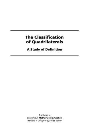 Cover image: The Classification of Quadrilaterals: A Study in Definition 9781593116941