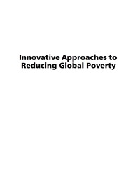 Cover image: Innovative Approaches to Reducing Global Poverty 9781593117528