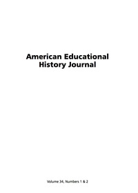 Cover image: American Educational History Journal: VOLUME 34, NUMBER 1 & 2 9781593117672