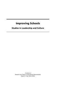 Cover image: Improving Schools: Studies in Leadership and Culture 9781593119119