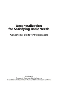 Cover image: Decentralization for Satisfying Basic Needs: An Economic Guide for Policymakers 1st edition 9781593114282