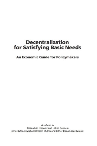 Cover image: Decentralization for Satisfying Basic Needs: An Economic Guide for Policymakers 1st edition 9781593114282