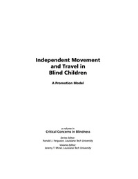 Cover image: Independent Movement and Travel in Blind Children: A Promotion Model 9781593116033