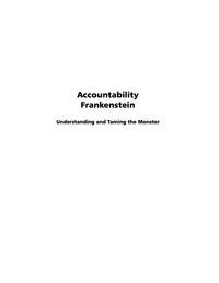 Cover image: Accountability Frankenstein: Understanding and Taming the Monster 9781593116231