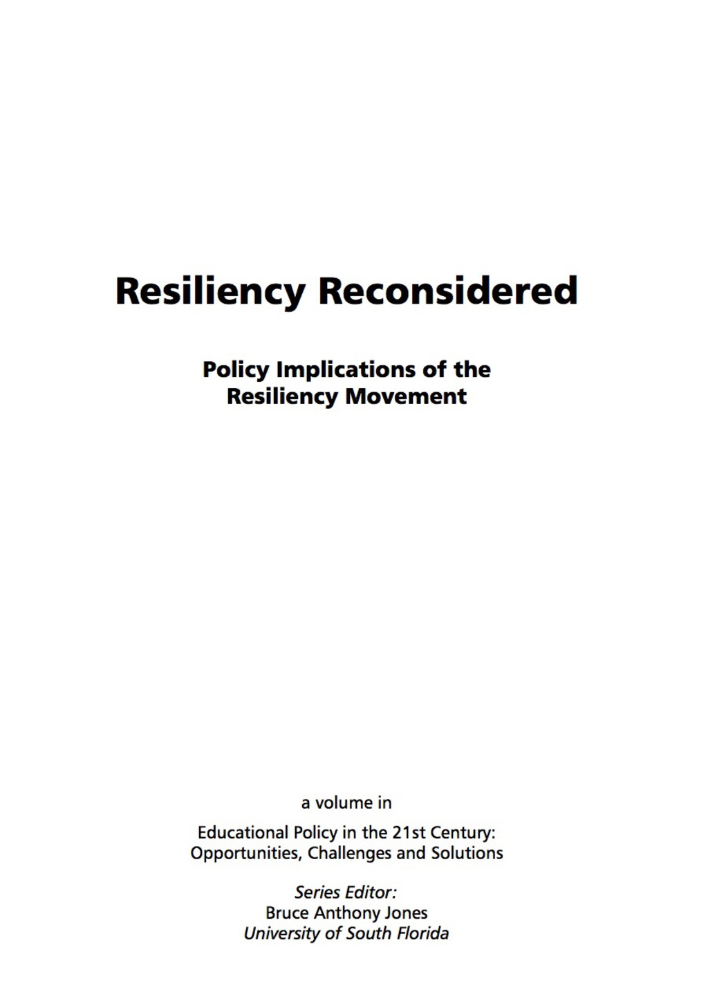Resiliency Reconsidered: Policy Implications of the Resiliency Movement