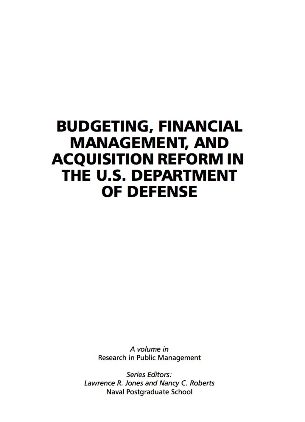 Budgeting, Financial Management, and Acquisition Reform in the U.S. Department of Defense
