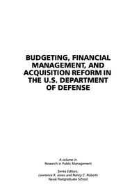 Cover image: Budgeting, Financial Management, and Acquisition Reform in the U.S. Department of Defense 9781593118709