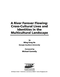 Cover image: A River Forever Flowing: Cross-Cultural Lives and Identities in the Multicultural Landscape 9781593110765
