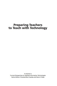 Cover image: Preparing Teachers to Teach with Technology 9781593111601