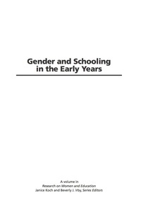 Cover image: Gender and Schooling in the Early Years 9781593112554
