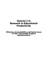 Cover image: Efficiency, Accountability, and Equity: Issues in Title 1 School Wide Program Implementation 9781931576109
