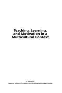 Cover image: Teaching, Learning, and Motivation in a Multicultural Context 9781931576949