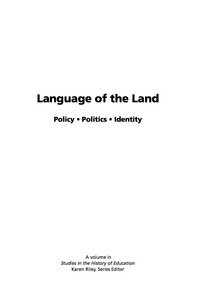 Cover image: Language of the Land: Policy, Politics, Identity 9781593116170
