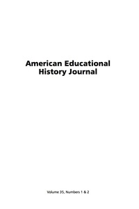 Cover image: American Educational History Journal: Volume 35 #1 & 2 9781593119485