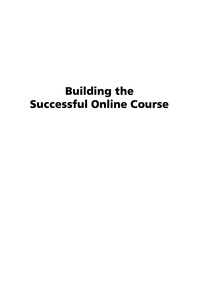 Cover image: Building the Successful Online Course 9781593119324