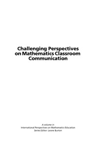 Cover image: Challenging Perspectives on Mathematics Classroom Communication 9781593111519