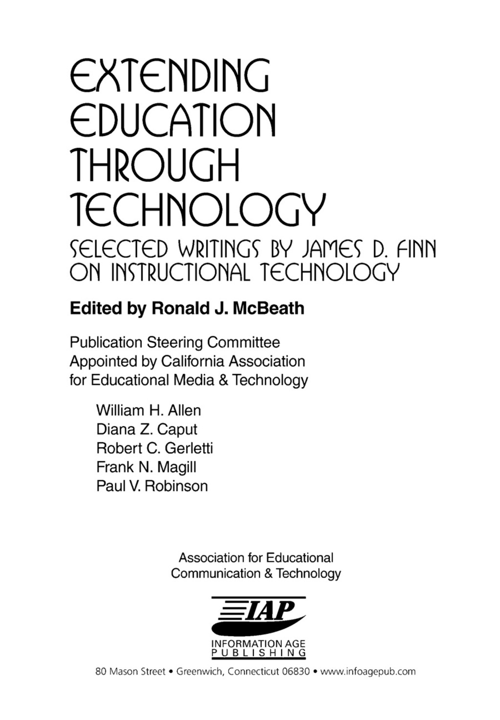 Extending Education through Technology: Selected Writings by James D. Finn on Instructional Technology
