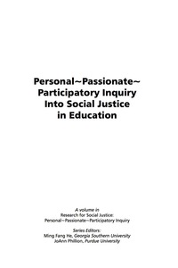 Cover image: Personal ~ Passionate ~ Participatory: Inquiry into Social Justice in Education 9781593119751