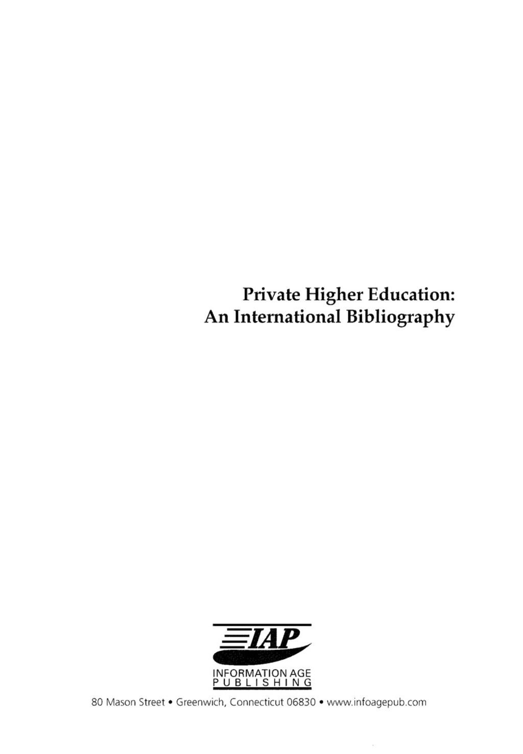Private Higher Education: An International Bibliography