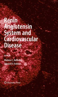 Cover image: Renin Angiotensin System and Cardiovascular Disease 1st edition 9781607611851