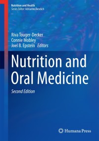 Imagen de portada: Nutrition and Oral Medicine 2nd edition 9781607614890