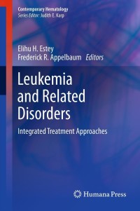 Cover image: Leukemia and Related Disorders 1st edition 9781607615644