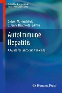 Omslagafbeelding: Autoimmune Hepatitis 1st edition 9781607615682