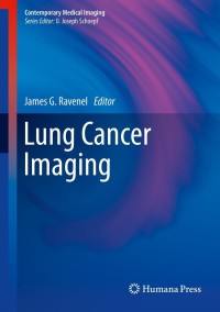 Cover image: Lung Cancer Imaging 9781607616191