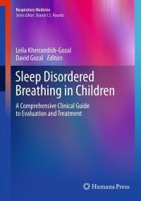 Cover image: Sleep Disordered Breathing in Children 1st edition 9781607617242