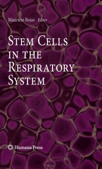Imagen de portada: Stem Cells in the Respiratory System 1st edition 9781607617747