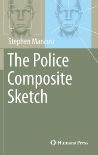 Omslagafbeelding: The Police Composite Sketch 9781627039000