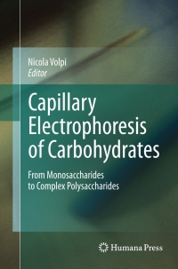 Imagen de portada: Capillary Electrophoresis of Carbohydrates 9781607618744