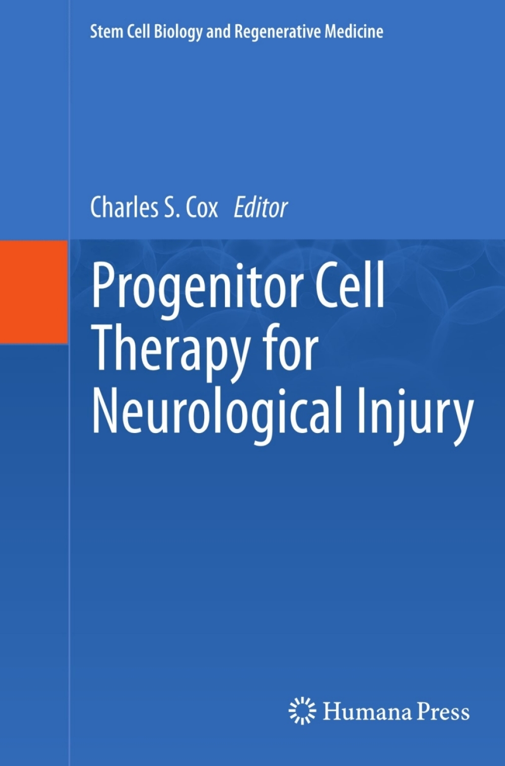 Progenitor Cell Therapy for Neurological Injury