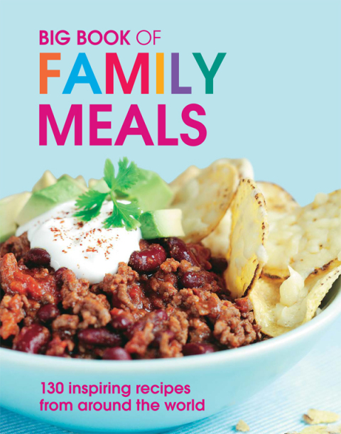 Big Book of Family Meals: 130 Inspiring Recipes from Around the World - FULL INSTANT DOWNLOAD | PDF DOCX EPUB