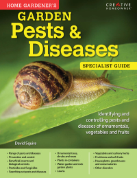 Cover image: Home Gardener's Garden Pests & Diseases 9781580117555