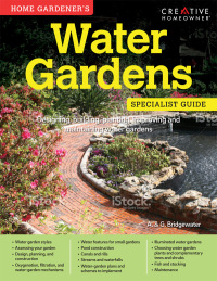 Cover image: Home Gardener's Water Gardens (UK Only) 9781580117821