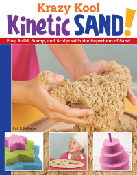 Cover image: Krazy Kool Kinetic Sand 9781574219678